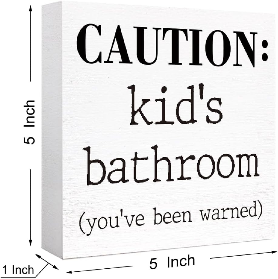 Funny Kids Bathroom Wood Block Sign 5x5x11 1