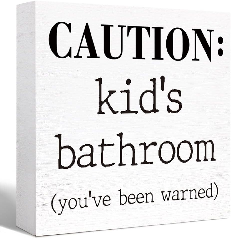 Funny Kids Bathroom Wood Block Sign 5x5x11 1