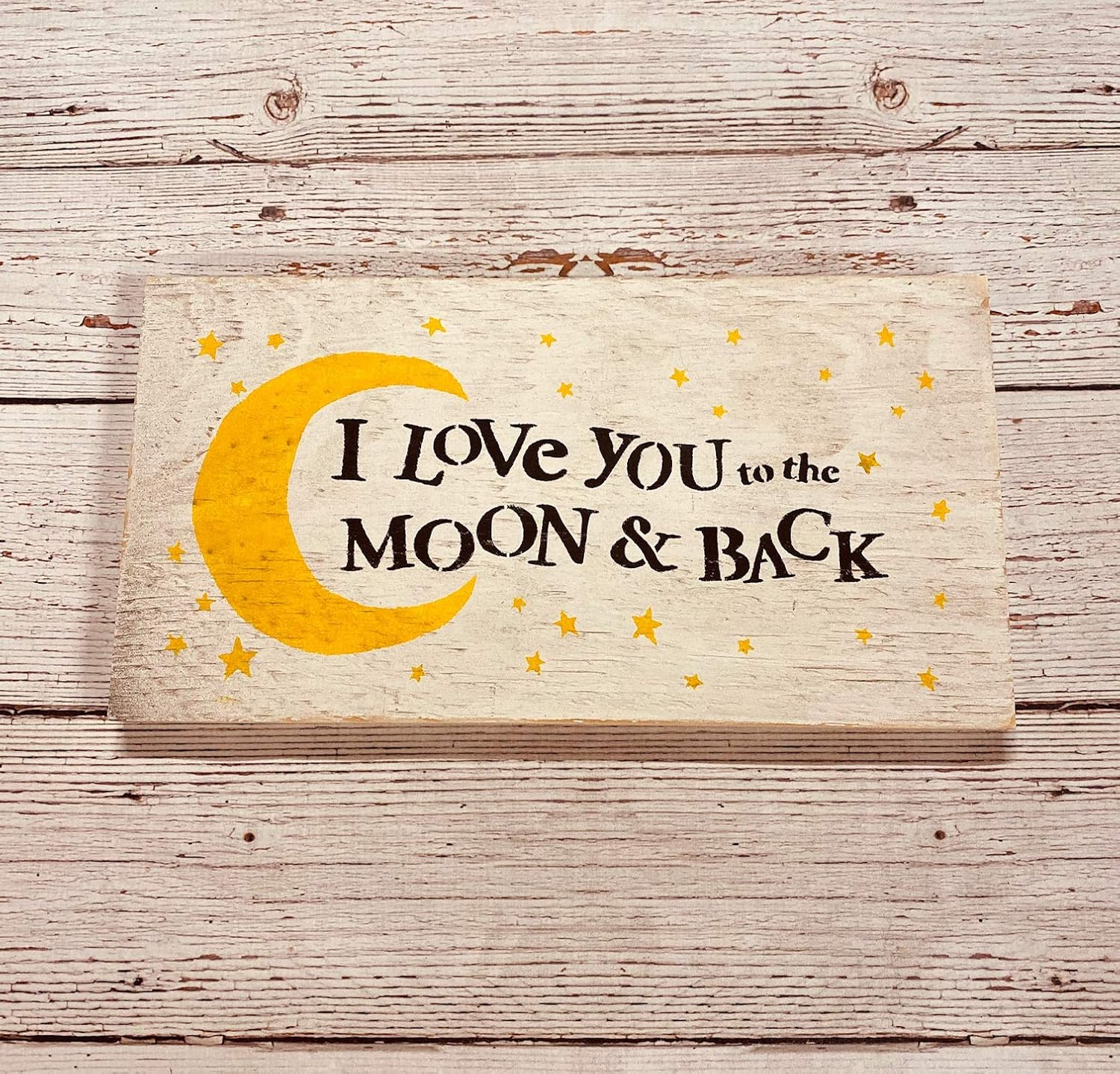 I Love You To The Moon And Back Wooden Sign